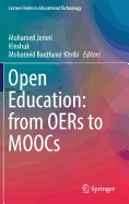 Open Education: From Oers to Moocs