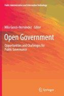 Open Government: Opportunities and Challenges for Public Governance