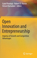 Open Innovation and Entrepreneurship: Impetus of Growth and Competitive Advantages