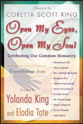 Open My Eyes, Open My Soul - King, Yolanda, and Tate, Elodia, and King, Coretta Scott (Foreword by)