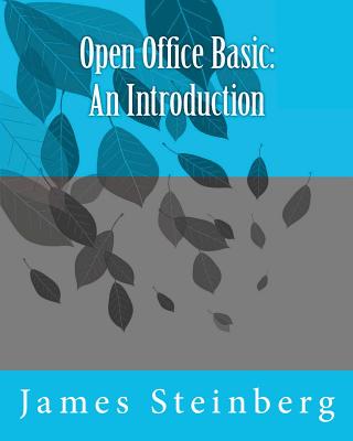 Open Office Basic: An Introduction - Steinberg, James
