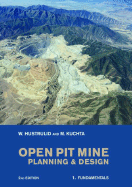 Open Pit Mine Planning and Design, 2nd Edition, Pack: V1: Fundamentals, V2: Csmine Software Package, CD-ROM: CS Mine Software