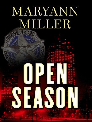 Open Season - Miller, Maryann