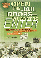 Open the Jail Doors--We Want to Enter: The Defiance Campaign Against Apartheid Laws, South Africa, 1952