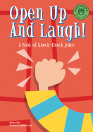 Open Up and Laugh!: A Book of Knock-Knock Jokes