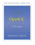 OpenGL: A Primer: International Edition