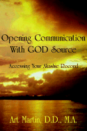 Opening Communication with God Source