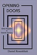 Opening Doors: What Happens in Gestalt Therapy