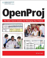 Openproj: The Opensource Solution for Managing Your Projects