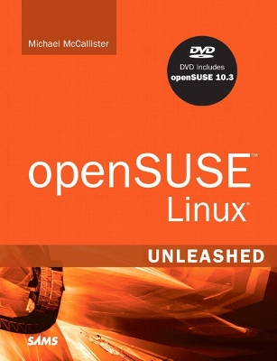 OpenSUSE Linux Unleashed - McCallister, Michael