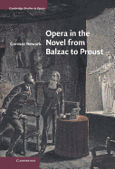 Opera in the Novel from Balzac to Proust