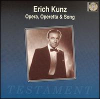 Opera, Operetta & Song - Erich Kunz (baritone); Irmgard Seefried (soprano); Kemmeter-Faltl Schrammel Ensemble