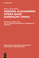 Opera Quae Supersunt Omnia, vol. III: Rationes Dimetiendi et Commentatio Dioptrica. Vermessungslehre und Dioptra