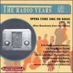 Opera Stars Sing On Radio, Vol. 2