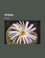Opera - Horace (Creator)