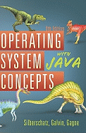 Operating System Concepts: WITH Java
