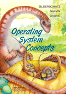 Operating System Concepts - Silberschatz, Abraham, Professor, and Galvin, Peter B, and Gagne, Greg