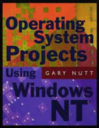 Operating System Projects for Windows NT