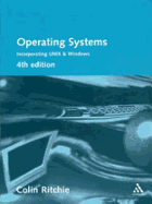 Operating Systems: Incorporating UNIX and Windows