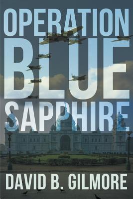 Operation Blue Sapphire - Gilmore, David B