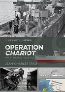 Operation Chariot: The St Nazaire Raid, 1942
