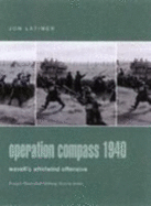 Operation Compass 1940: Wavell's Whirlwind Offensive