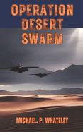Operation Desert Swarm