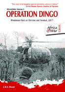 Operation Dingo: Rhodesian Raid on Chimoio and Tembue 1977