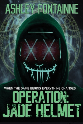 Operation Jade Helmet - Laferney, Jeff (Editor), and Fontainne, Ashley