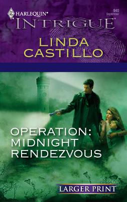 Operation: Midnight Rendezvous - Castillo, Linda