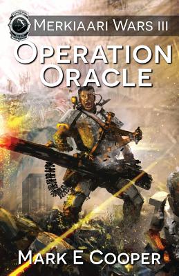 Operation Oracle: Merkiaari Wars - Cooper, Mark E