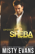 Operation Sheba: A Super Agent Novel