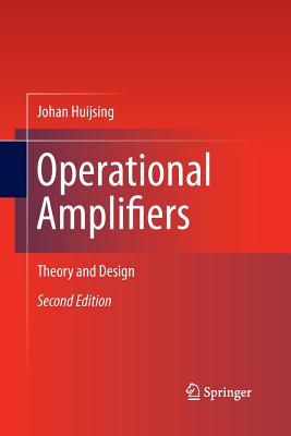 Operational Amplifiers: Theory and Design - Huijsing, Johan