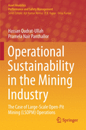 Operational Sustainability in the Mining Industry: The Case of Large-Scale Open-Pit Mining (Lsopm) Operations