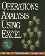Operations Analysis Using Microsoft Excel - Weida, Nancy C, and Richardson, Ronny, and Vazsonyi, Andrew