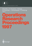 Operations Research Proceedings 1997: Selected Papers of the Symposium on Operations Research (Sor'97) Jena, September 3-5, 1997