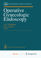 Operative gynecologic endoscopy