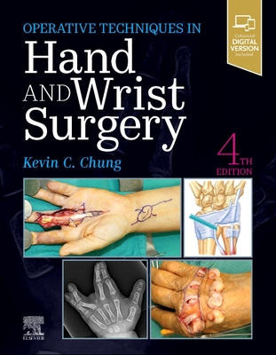 Operative Techniques: Hand and Wrist Surgery - Chung, Kevin C, MD, MS