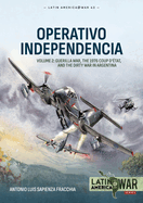 Operativo Independencia Volume 2: Guerilla War, The 1976 Coup D'tat, and the Dirty War in Argentina