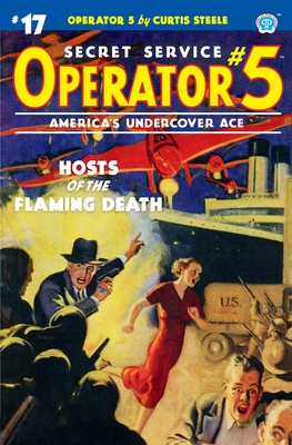 Operator 5 #17: Hosts of the Flaming Death - Davis, Frederick C, and Howitt, John Newton