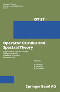 Operator Calculus and Spectral Theory