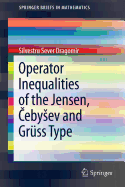 Operator Inequalities of the Jensen,  ebysev and Gr?ss Type