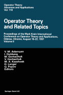 Operator Theory and Related Topics: Proceedings of the Mark Krein International Conference on Operator Theory and Applications, Odessa, Ukraine, August 18-22, 1997 Volume II