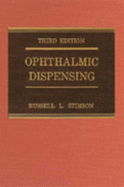 Ophthalmic Dispensing - Stimson, Russell L.