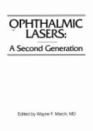 Ophthalmic Lasers: A Second Generation