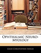 Ophthalmic Neuro-Myology