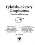Ophthalmic Surgery Complications: Prevention and Management