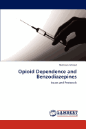 Opioid Dependence and Benzodiazepines