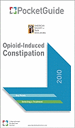 Opioid Induced Constipation Pocketguide 2010