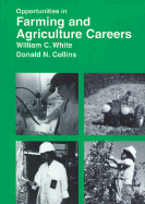 Opportunities in Farming and Agricultural Careers